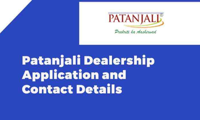 Patanjali Dealership Application and Contact Details