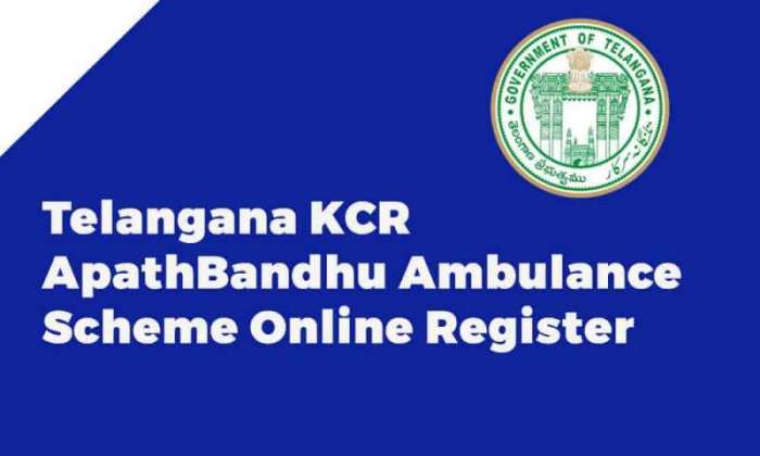 Telangana KCR ApathBandhu Ambulance Scheme